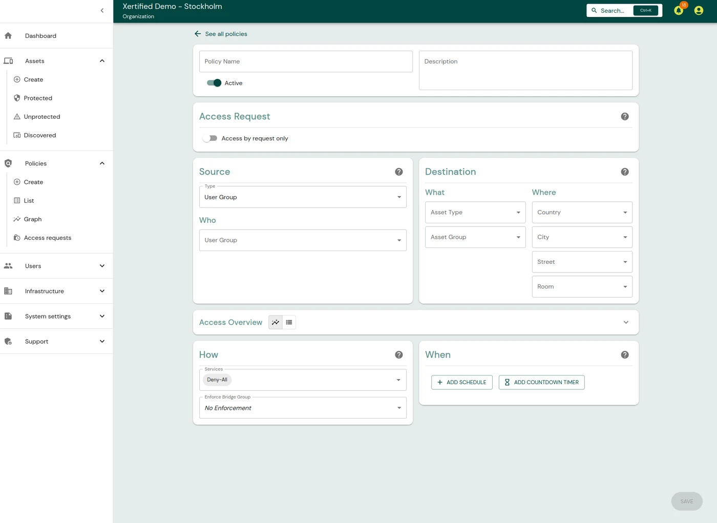 Screenshot of the XMS while a policy is created. The form has the fields Who, What, Where, How and When.